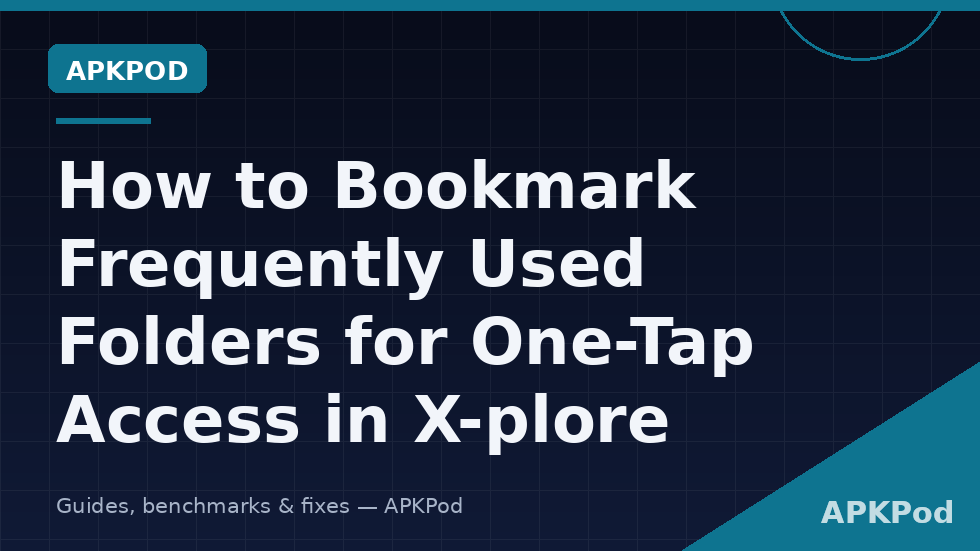 Bookmark frequently used folders Xplore favourites list