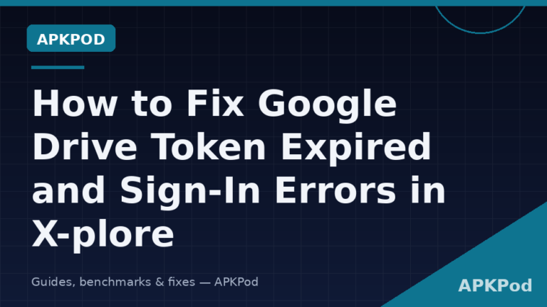 How to Fix Google Drive Token Expired and Sign-In Errors in X-plore