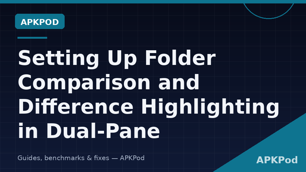 Folder comparison difference highlighting Xplore aligned panes method