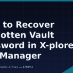 How to Recover Forgotten Vault Password in X-plore File Manager