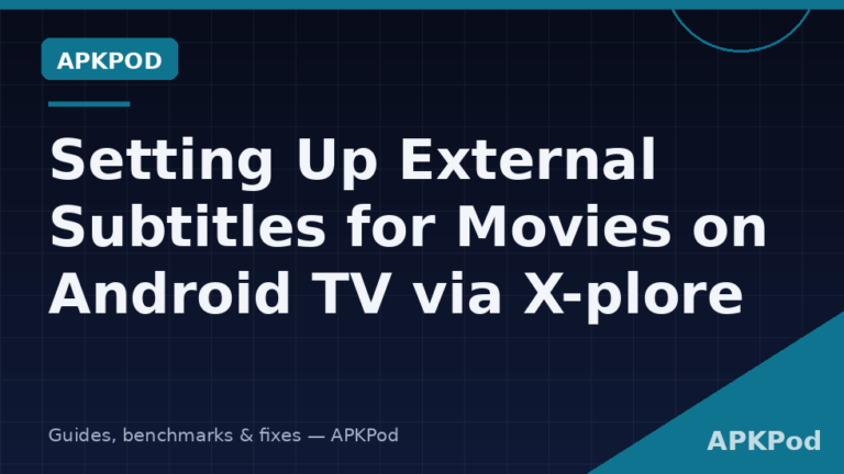 Setting Up External Subtitles for Movies on Android TV via X-plore